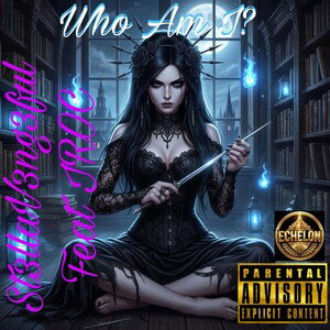 Who Am I? - St3llaV3ng3ful Feat. IROC