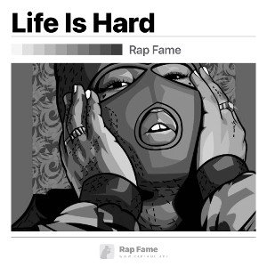 Life Is Hard