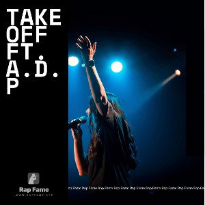 Takeoff Ft. A.D.P