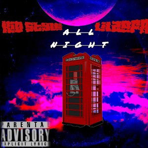 kid styles - ALL NIGHT FT. lilzoft