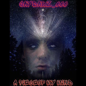 JayDabz_666 - A Piece Of My Mind (prod. H3Music X 2ymbolic)