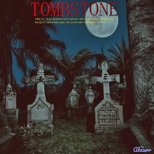 Tombstone(Preview)