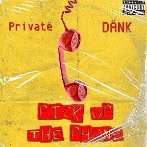 Privatë & DÄNK -Pick up the phone