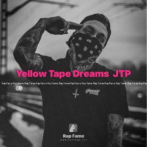 Yellow Tape Dreams  JTP