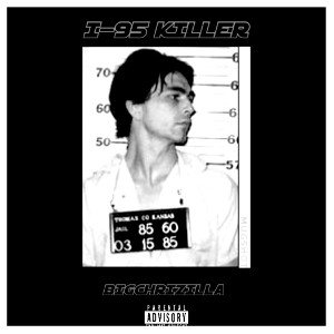 BigChrizilla - I95 Killer