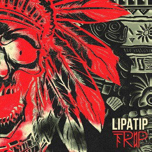 Lipatip - Прожарка