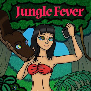 Jungle Fever 🤒