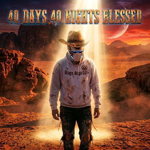 40 Days 40 Nights Blessed