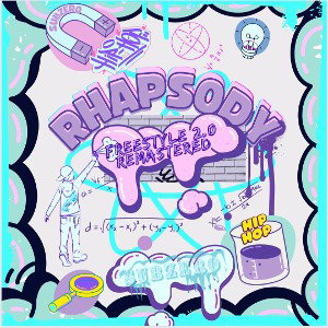 Rhapsody Freestyle 2.0 - Remastered 
