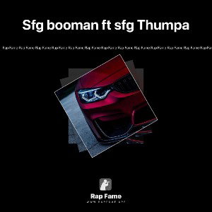 Sfg booman ft sfg Thumpa