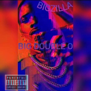 BigZilla Big Double O