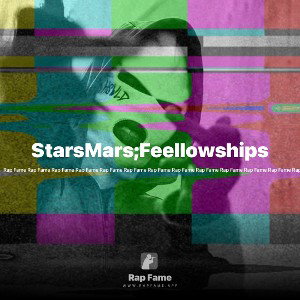 StarsMars;Feellowships 