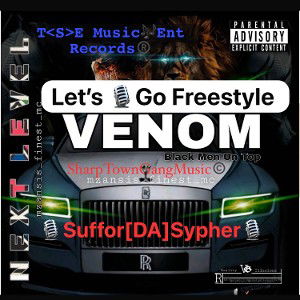 🧬Let’s Go🎙Venomous 🧬Freestyle 🧬