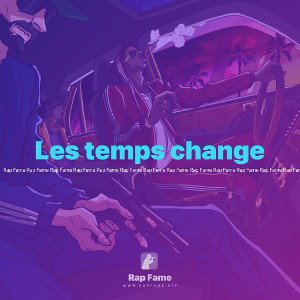 Les temps change