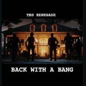 BACK WITH A BANG