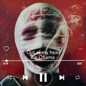 OUT OF MY HEAD 