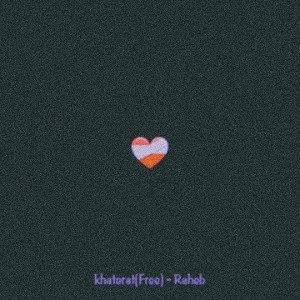 Khaterat(FreeStyle)