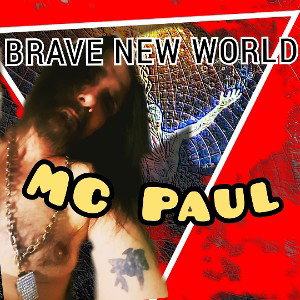 BRAVE NEW WORLD