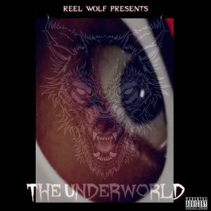 REEL WOLF - THE UNDERWORLD [PROD. NAMVIDEL]