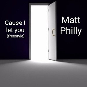 cause I let you(freestyle) 