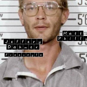 jeferey Dahmer (freestyle)