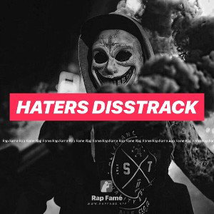 Haters Disstrack 