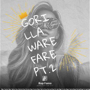 Gorilla Warefare Pt.2