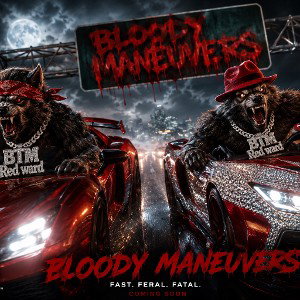 Bloody Maneuvers (BTM Red) 