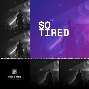 So Tired