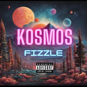 KOSMOS | Fizzle