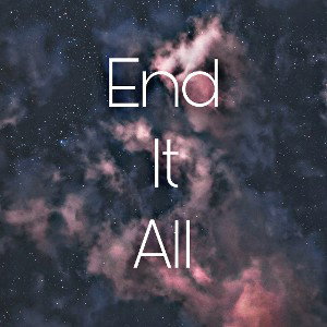 EndItAll