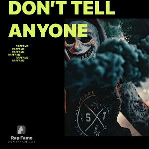 don’t tell anyone 