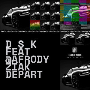 D_s_k feat @Afrodyziak Départ 