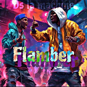 DS La Machine - Flamber©