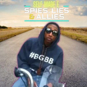 Self Made E - Spies Lies & Allies 