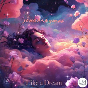 like a dream