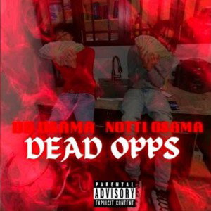 Dead Opps (feat. DD Osama)