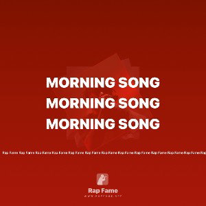  morning song
