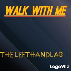 Walk With Me