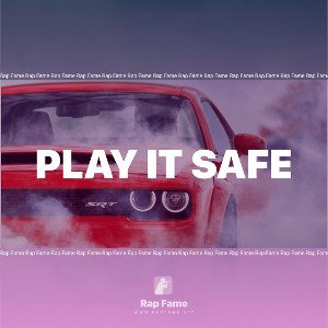 Play it Safe 