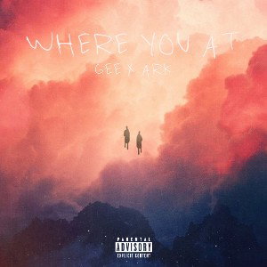 “Where You At?” (w PoppaFTN)