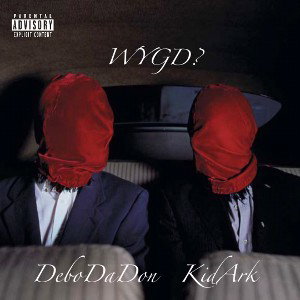 “WYGD?” (w Debo.Da.Don) 