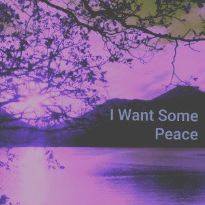 Issedelic_-_want_some_peace