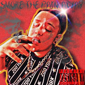 Smoke The Pain Away