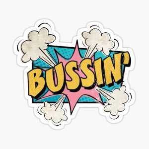 Bussin