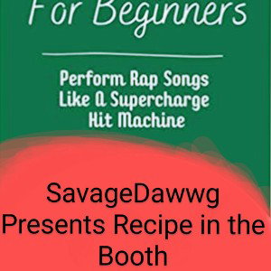 SavageDawwg - Recipe Booth 