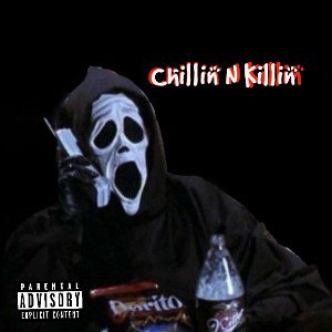 Chillin N Killin 