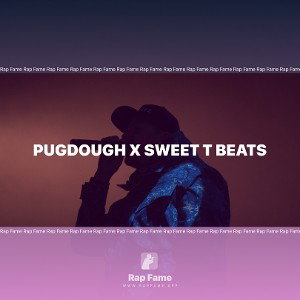 PUGDOUGH X Sweet T beats