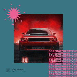 bored af freestyle 