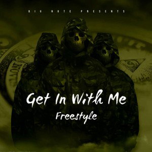 Get In With Me Freestyle